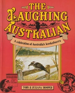 AUSTRALIAN NATURAL HISTORY, THE LAUGHING AUSTRALIA , CELEBRATION OF KOOKABURRA - Picture 1 of 1