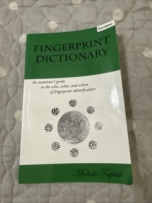 Fingerprint Dictionary, Paperback by Triplett, Michele; Everist, Steve, Like ... - Image 1 of 3