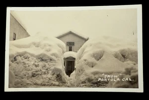 PORTOLA CALIFORNIA BUILDINGS BURIED IN SNOW RPPC 1930s PLUMAS COUNTY - Bild 1 von 2