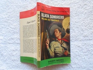 BLACK SOMBRERO-WILLIAM COLT MacDONALD-SIGNET BOOKS #698-(DEC,1948)-1ST-WESTERN - Picture 1 of 3