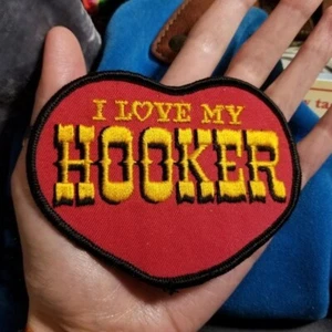 I LOVE MY HOOKER PATCH,EXTREMELY RARE EARLY VERSION,NO HEADERS,COLLECTOR'S, NEW! - Picture 1 of 4