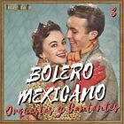 Bolero Mexicano - Cantantes y Orquestas 3 (Elvira Quintana, Los Panchos...)