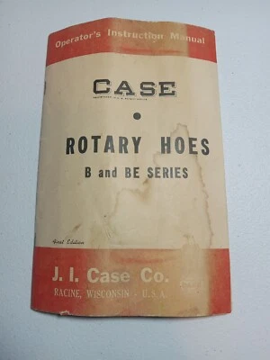 Case Operator's Instruction Manual Rotary Hoes B And Be Series  - Image 1 of 4