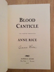 SIGNED by Anne Rice - Blood Canticle : The Vampire Chronicles HC 1st/1st + Pic - Picture 1 of 11