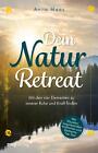 Dein Natur-Retreat Anita Maas