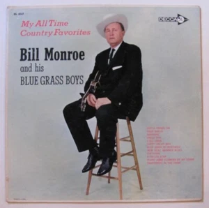 (LP Mono) Bill Monroe & His Blue Grass Boys - All Time Country Favorites (1962) - Picture 1 of 5