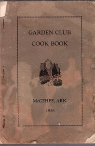 Garden Club Cook Book McGehee, Ark 1936 Community cookbook - Bild 1 von 4