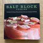 Salt Block Cooking by Mark Bitterman