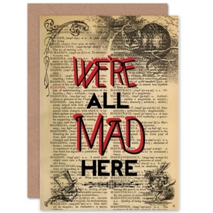 Upcycle We'Re All Mad Here Zitat Alice Wonderland Cheshire Blanko Grußkarte - Bild 1 von 4