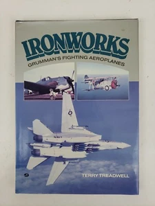 Ironworks Grumman's Fighting Aeroplanes By Terry Treadwell 1990 Aviation Books - Picture 1 of 12