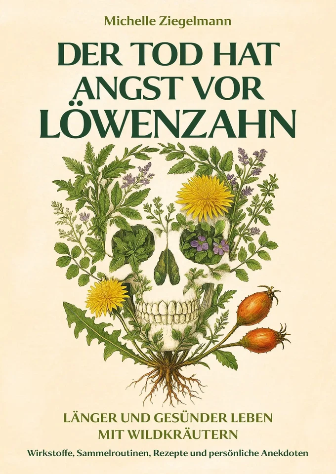 Der Tod hat Angst vor Löwenzahn | Michelle Ziegelmann | Deutsch | Buch | 280 S. - Bild 1 von 1