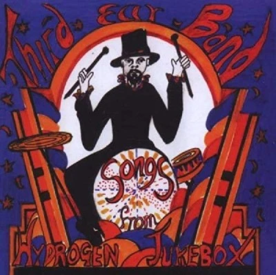 Third Ear Band - Songs from the Hydrogen Jukebox - Third Ear Band CD EDVG The - Bild 1 von 2