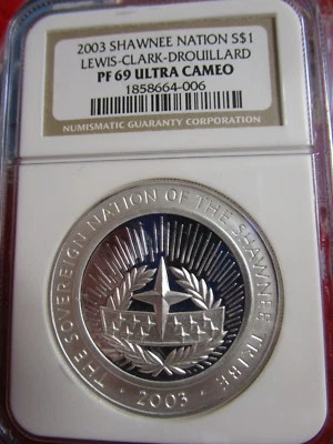 Shawnee Nation 2003 S$1 Silver Dollar Lewis Clark Drouillard NGC PF69 USA - Image 1 of 4
