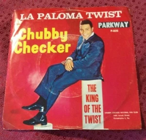 Chubby Checker 'Slow Twistin' /La Paloma Twist 45 EX Parkway P-835 - 1962  - Foto 1 di 4