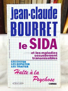 LE SIDA ET LES MALADIES SEXUELLEMENT TRANSMISSIBLES, JEAN-CLAUDE BOURRET, 1985 - Foto 1 di 11