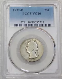 1932 D Washington Quarter PCGS VG10 bella lucentezza originale PQ nuovo supporto #U39 - Foto 1 di 4