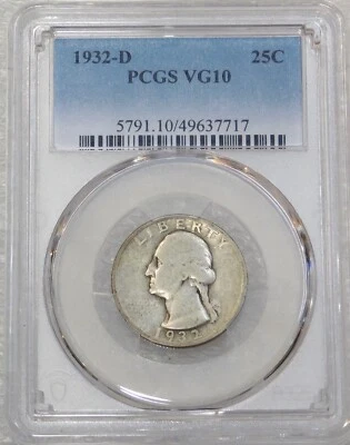 1932 D Washington Quarter PCGS VG10 Nice Original luster PQ New Holder #U39 - Image 1 of 4