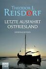 Letzte Ausfahrt Ostfriesland: Kriminalroman von Reisdorf... | Buch | Zustand gut