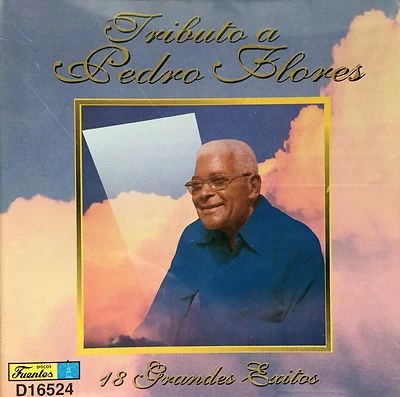 Tributo A Pedro Flores 18 Grandes Exitos Bolero CD FUENTS 1996 Puerto Rico MINT - Image 1 of 2