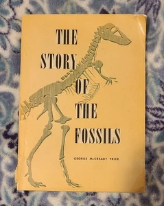 "The Story Of The Fossils George McCready  Price" 1954  73 Pages  Fair Condition - Foto 1 di 14