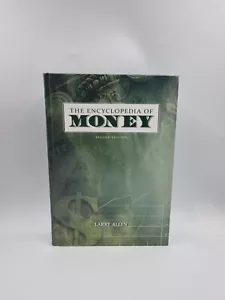 Die Enzyklopädie des Geldes, 2. Auflage von Larry Allen (Hardcover, 2009) Sehr guter Zustand - Bild 1 von 10