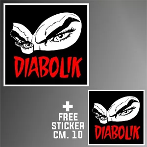adesivo diabolik sticker decal autocollant aufkleber +1 FREE STICKER CM. 10 - Imagen 1 de 3