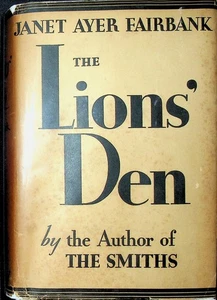 Janet Ayer Fairbank / The Lion's Den Signed 1st Edition 1930 - Imagen 1 de 6