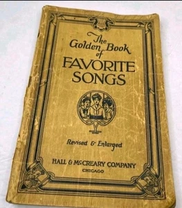 Das goldene Buch der Lieblingslieder Hall & McCready 1923 überarbeitet vergrößert - Bild 1 von 4