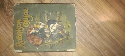 Illustrated Edition  Daniel Defoe  Robinson Crusoe  DeWolfe, Fiske & Co.,  1898  - Image 1 of 4