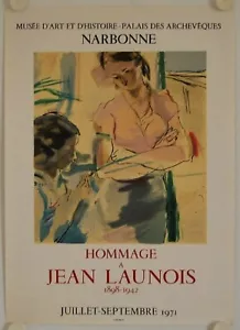 Affiche JEAN LAUNOIS 1971 Exposition Musée Art Histoire Narbonne - Imp. Mourlot - Imagen 1 de 1