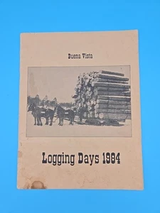 Buena Vista Logging Days 1984 Minnesota Vintage Program and Advertising Booklet - Picture 1 of 9