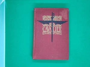 1901 George W Cable "The Cavalier" 1st Ed Scribners - Picture 1 of 11