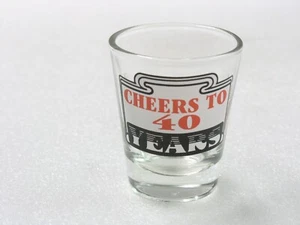 Cheers to 40 Years Shot Glass Kalan SG87 #654327 - Picture 1 of 4