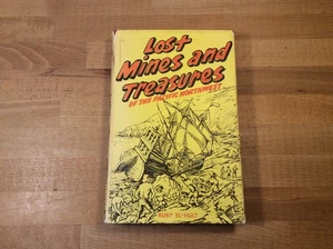 Lost Mines and Treasures of the Pacific Northwest, Hult, 1957 Hardcover, 1st Ed. - Imagen 1 de 19