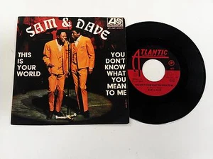 SAM & DAVE THIS IS YOUR WORLD - I DON'T KNOW WHAT 7'' 45 GIRI 1968 - Picture 1 of 1