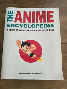 The Anime Encyclopedia A Guide To Japanese Animation Since 1917 Reference Book - Picture 1 of 3