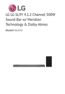 LG SL9Y 4.1.2  500W Dolby Atmos Sound Bar  With Wireless Rear Speaker Kit - Picture 1 of 10