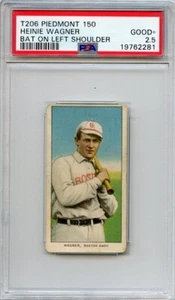 Heinie Wagner 1909-1911 T206 Piedmont Cigarette BAT ON LEFT SHOULDER PSA 2.5 WOW - Picture 1 of 2