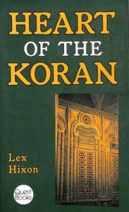 The Heart of the Koran by Hixon, Lex - Imagen 1 de 1