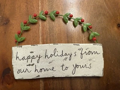Sandra Magsamen Dept 56 Plaque “happy holidays from our home to yours” & Holly  - Image 1 of 2