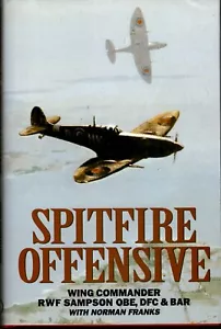 Spitfire Offensive Wing Commander RWF Sampson OBE,DFC & BAR with Norman Franks - Foto 1 di 6