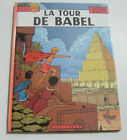 ALIX . 16 . La tour de Babel . JACQUES MARTIN . BD EO CASTERMAN
