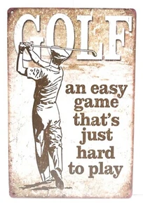 Letrero de golf de golf de golf, un juego fácil que es difícil de jugar hombre cueva decoración deportiva - Imagen 1 de 2