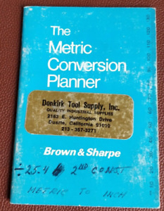 1973 BROWN & SHARPE The Metric Conversion Planner