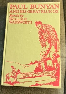 Paul Bunyan und sein großer blauer Ochse Wallace Wadsworth Doubleday 1954 HC Buch - Bild 1 von 7