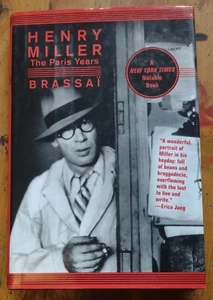 Henry Miller The Paris Years by Brassai HC 2011 Arcade Publishing - Imagen 1 de 3