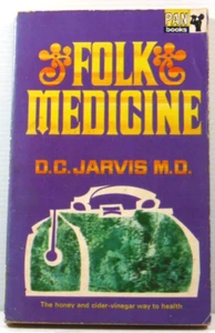 Folk Medicine by D C Jarvis M.D. 1968 Honey Cider Vinegar vintage Pan Book - Picture 1 of 13