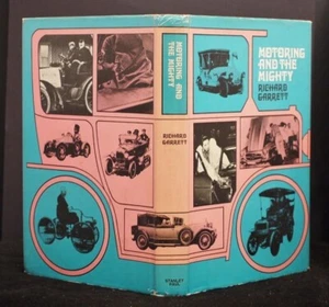 ** Signed Copy ** Richard Garrett Motoring and the Mighty 1st/1st 1971 - Picture 1 of 2