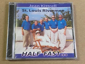 Half Fast by Jean Kittrell & The St. Louis Rivermen (CD, 2019) Brand New Sealed - Foto 1 di 2
