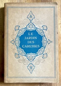 LE JARDIN DES CARESSES by FRANZ TOUSSAINT EARLY 20th CENTURY FRENCH SOFTCOVER - Picture 1 of 8